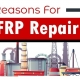 Reasons for FRP repair